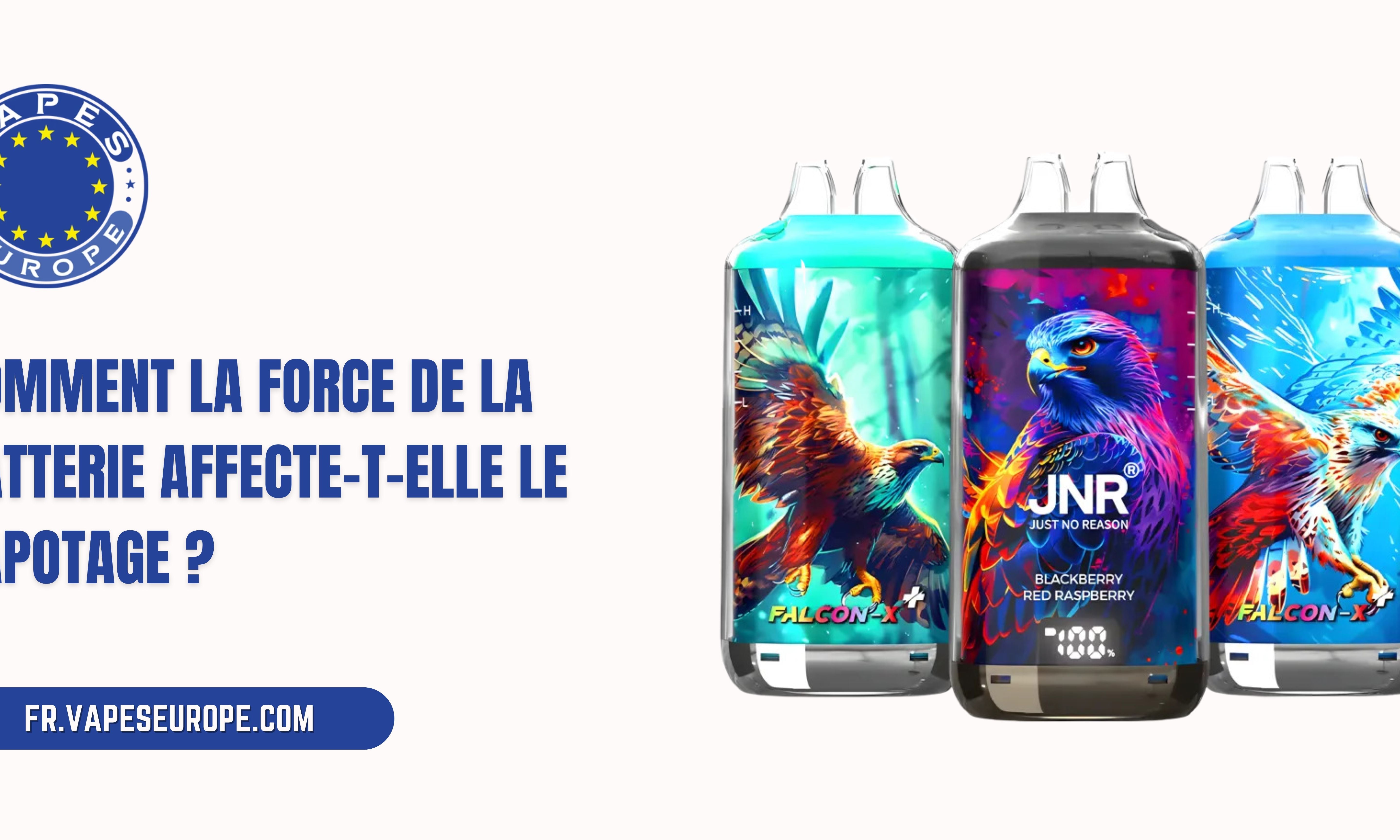Comment la force de la batterie affecte-t-elle le vapotage ?