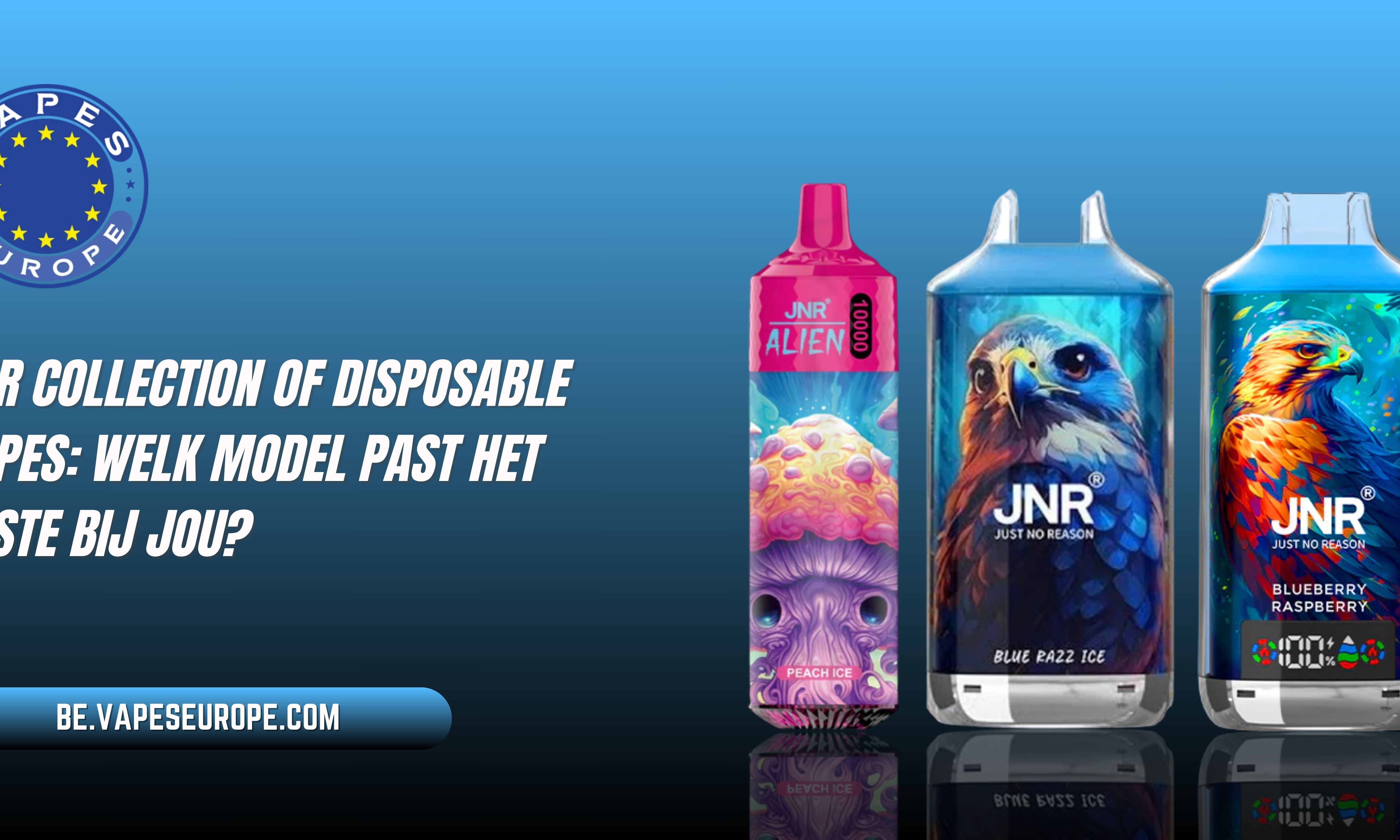 JNR Collection of Disposable Vapes: Welk model past het beste bij jou?