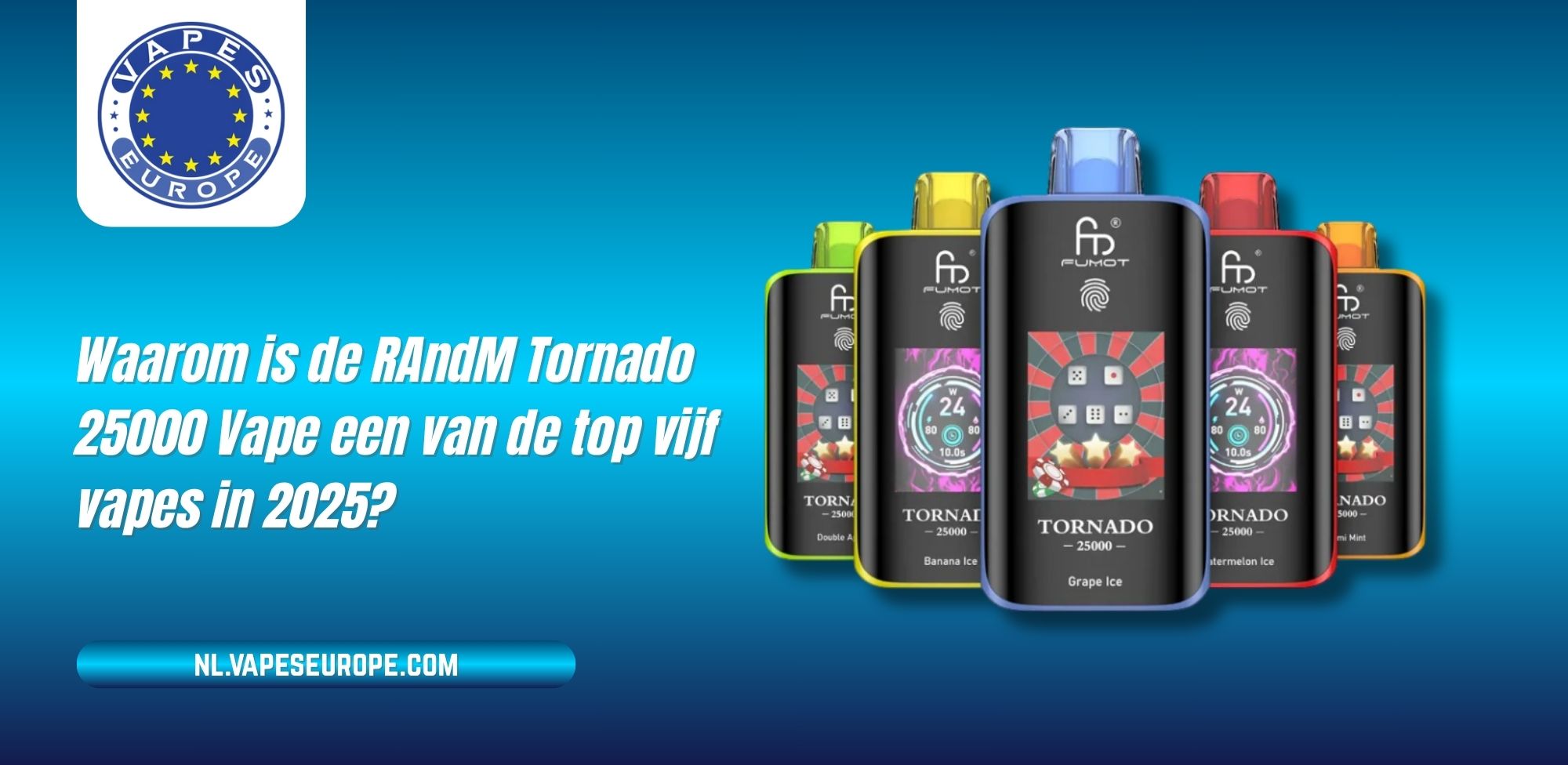 Waarom is de RAndM Tornado 25000 Vape een van de top vijf vapes in 2025?