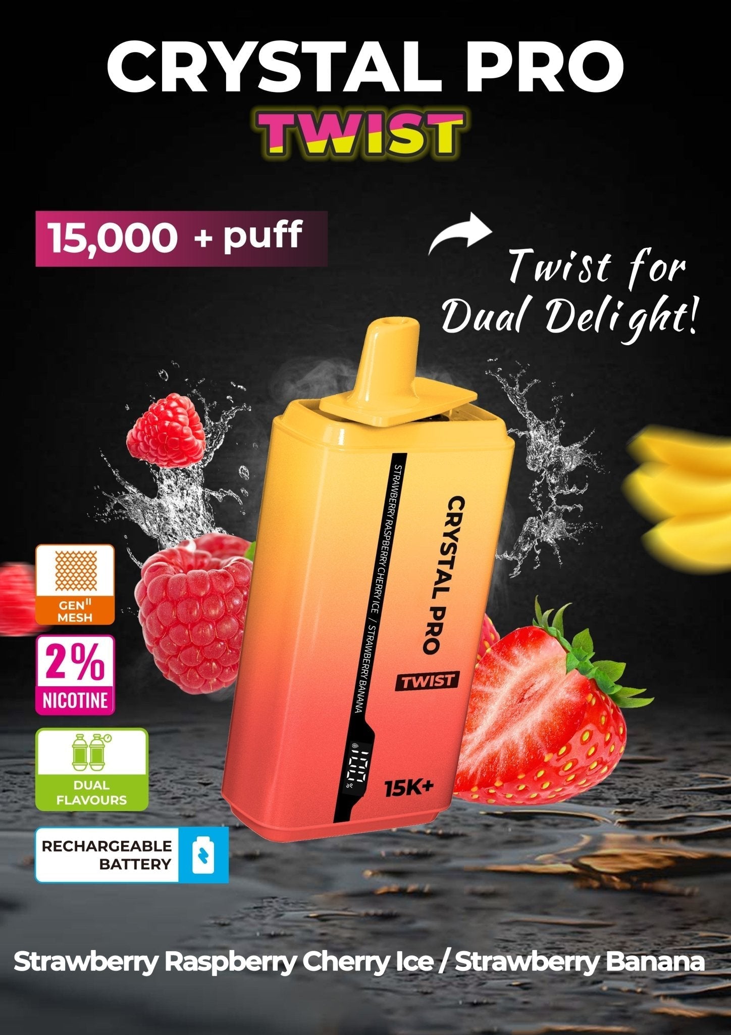 THE CRYSTAL PRO TWIST 15000+ PUFF - Eliquid Base-Strawberry Raspberry Cherry Ice / Strawberry Banana